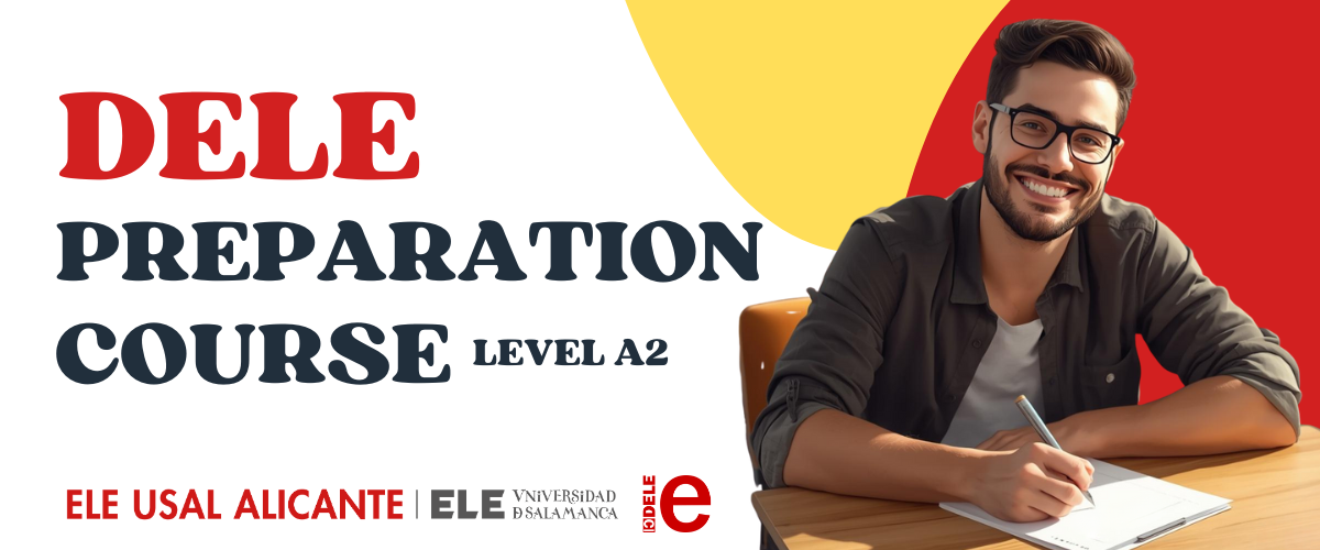 DELE preparation course for A2 levels in ELE USAL Alicante